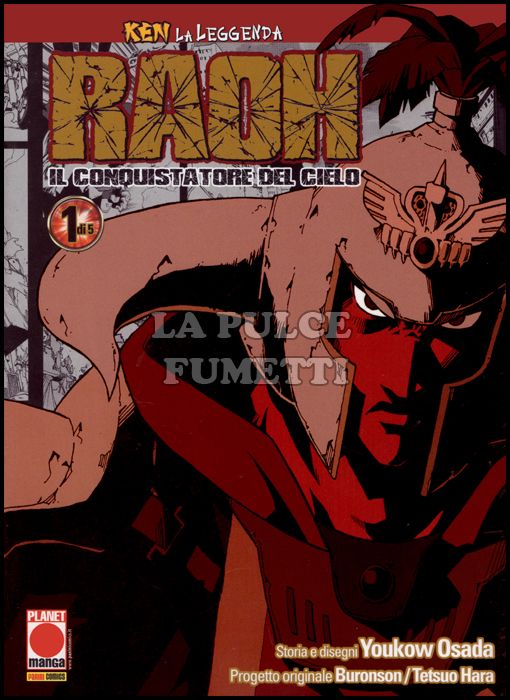 KEN LA LEGGENDA #     1 - RAOH, IL CONQUISTATORE DEL CIELO 1 - EDIZIONE DELUXE